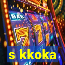 s kkoka